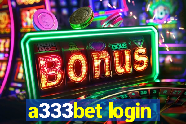 a333bet login